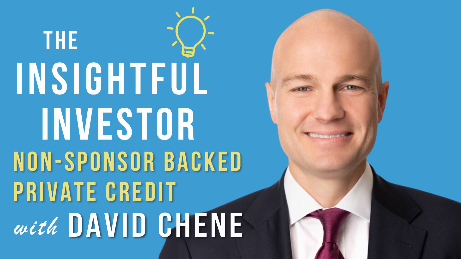 David Chene smiling at camera, The Insightful Investor podcast